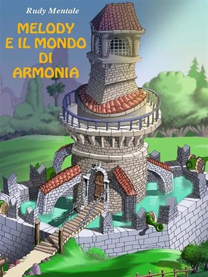 cover image of Melody e il mondo di Armonia